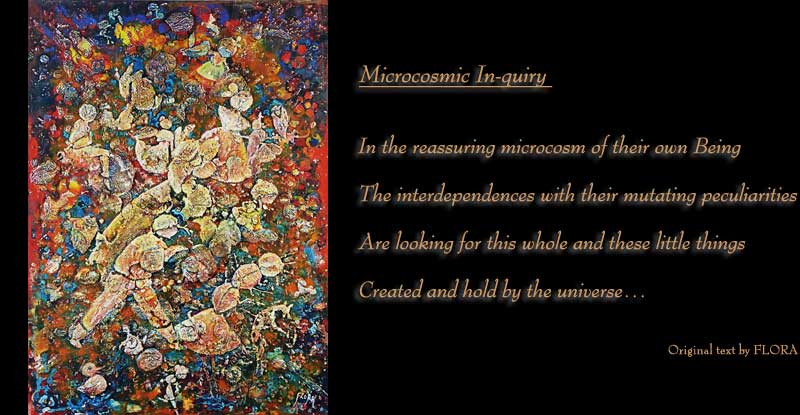 En-quête Microcosmique - 100x73cm - FLORA ©